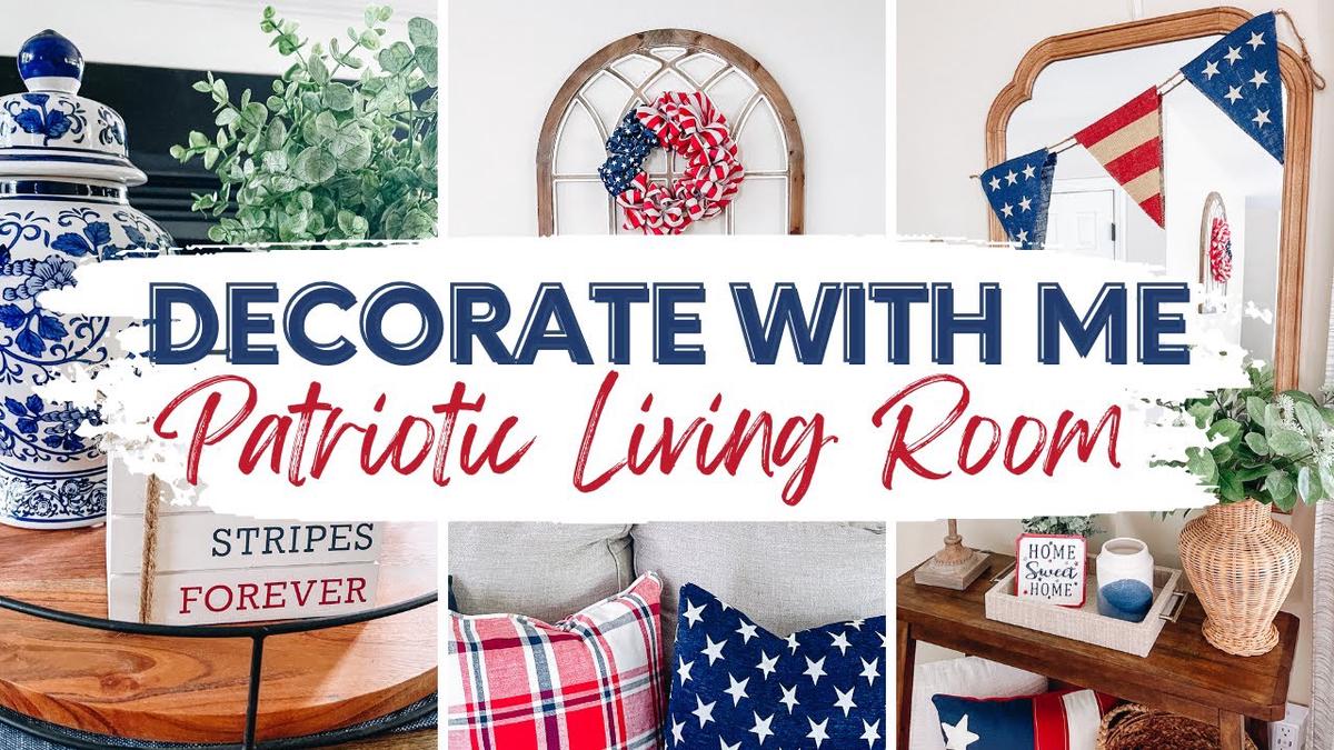 'Video thumbnail for Decorate with Me // Patriotic Living Room // Americana Home Decor'