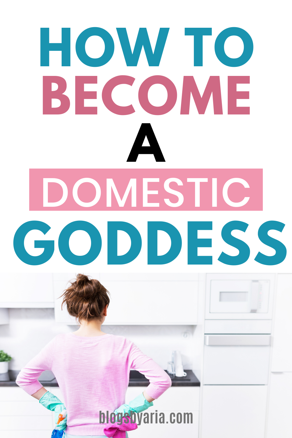 how to be a domestic goddess and homemaker