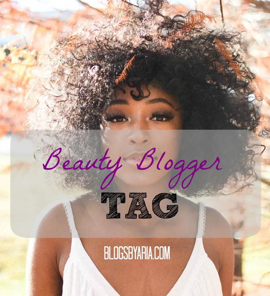 Beauty Blogger Tag