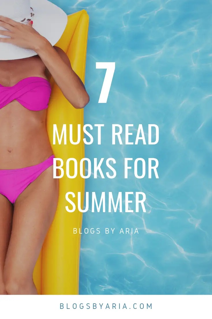 7 Must Read Books For Summer