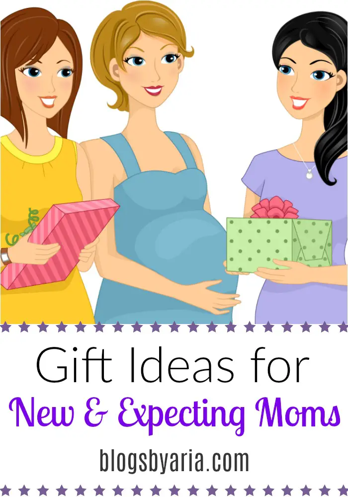 Gift Ideas for New and Expecting Moms