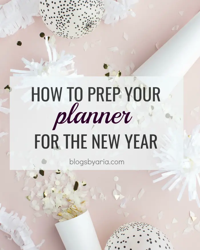 a fresh new planner is so exciting! I'm sharing how to prep your planner for the new year!