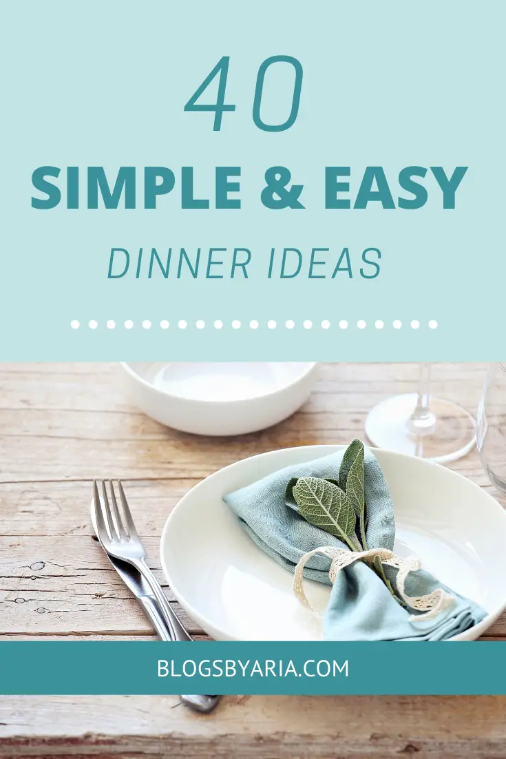 simple and easy dinner ideas