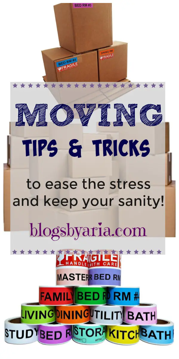 Moving Tips and Tricks to ease the stress and keep your sanity!
