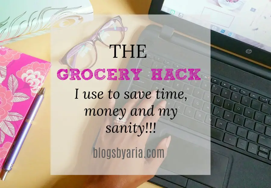 The Grocery Hack I use to save time, money and my sanity!! It's true!!