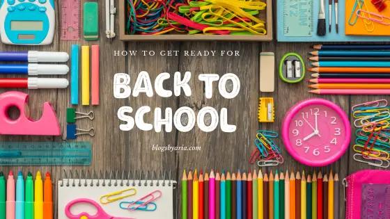 How to get ready for back to school
