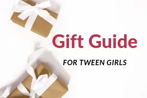 Gift Guide for tween girls 