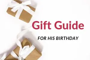 gift guide for his birthday