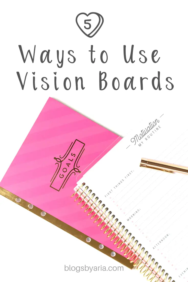 5 ways to use vision boards