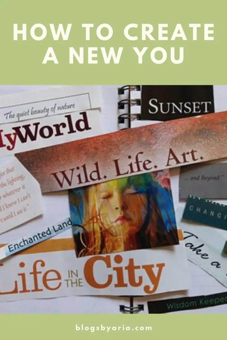 how to create a new you one goal at a time with the help of a vision board