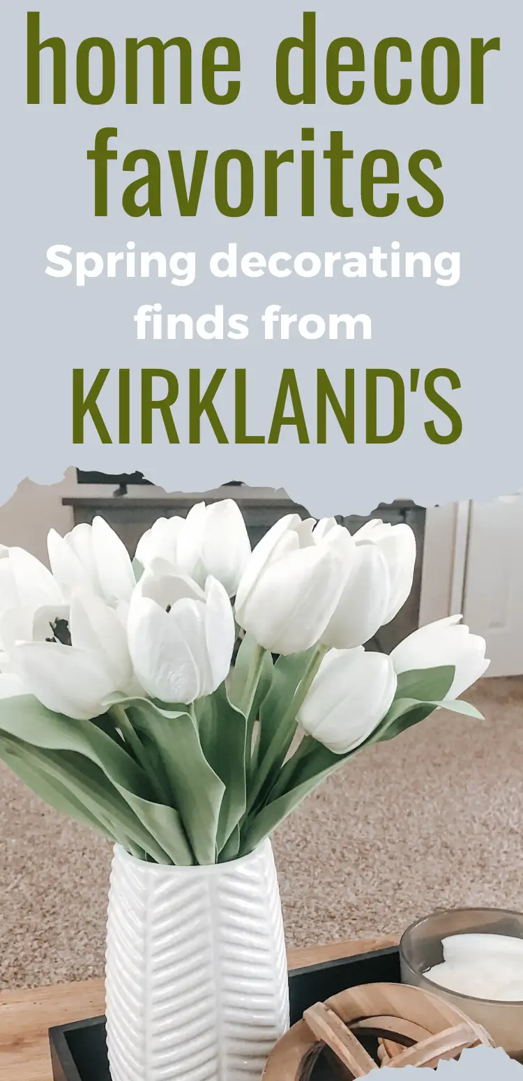 Kirkland's home decor favorites for Spring