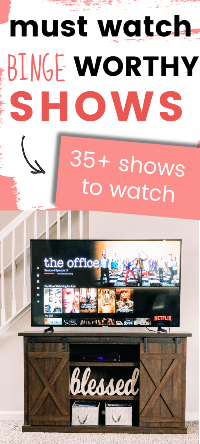 must watch binge worthy shows