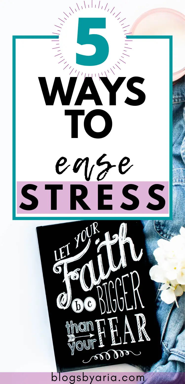 5 ways to ease stress