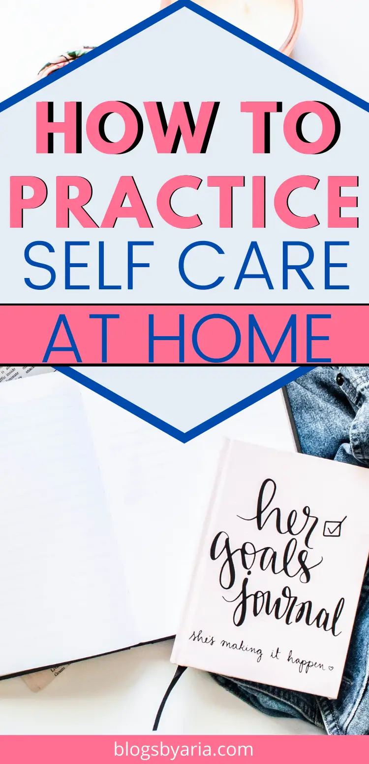 how to practice self care at home
