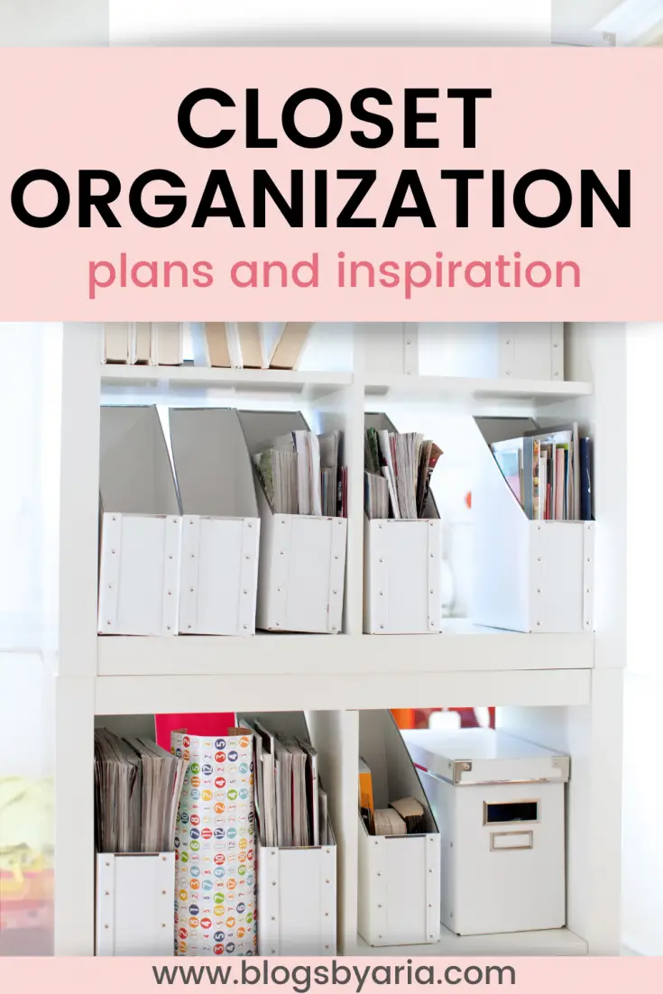 closet organization plans and inspiration